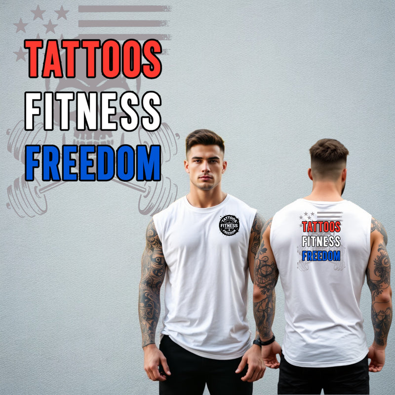 Front and back view of a white sleeveless shirt featuring 'Tattoos Fitness Freedom' design, perfect for gym wear.
