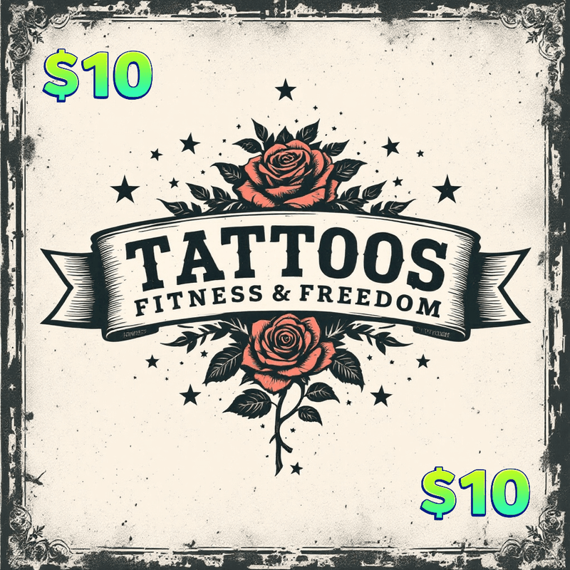 00-Give a gift card to someone that needs a new shirt. - TATTOOS FITNESS & FREEDOM LLC
