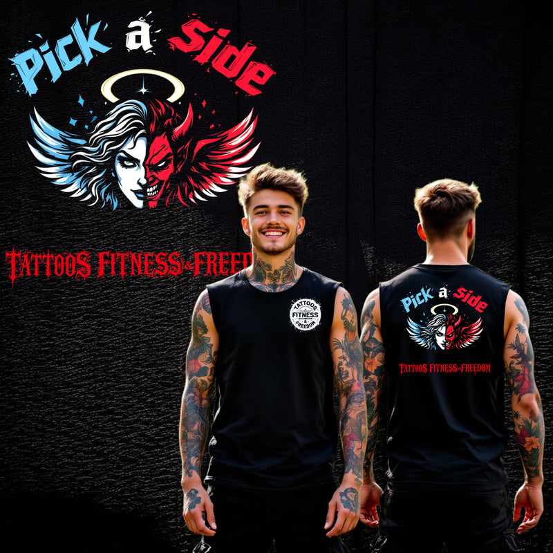 Pick a Side. - TATTOOS FITNESS & FREEDOM LLC