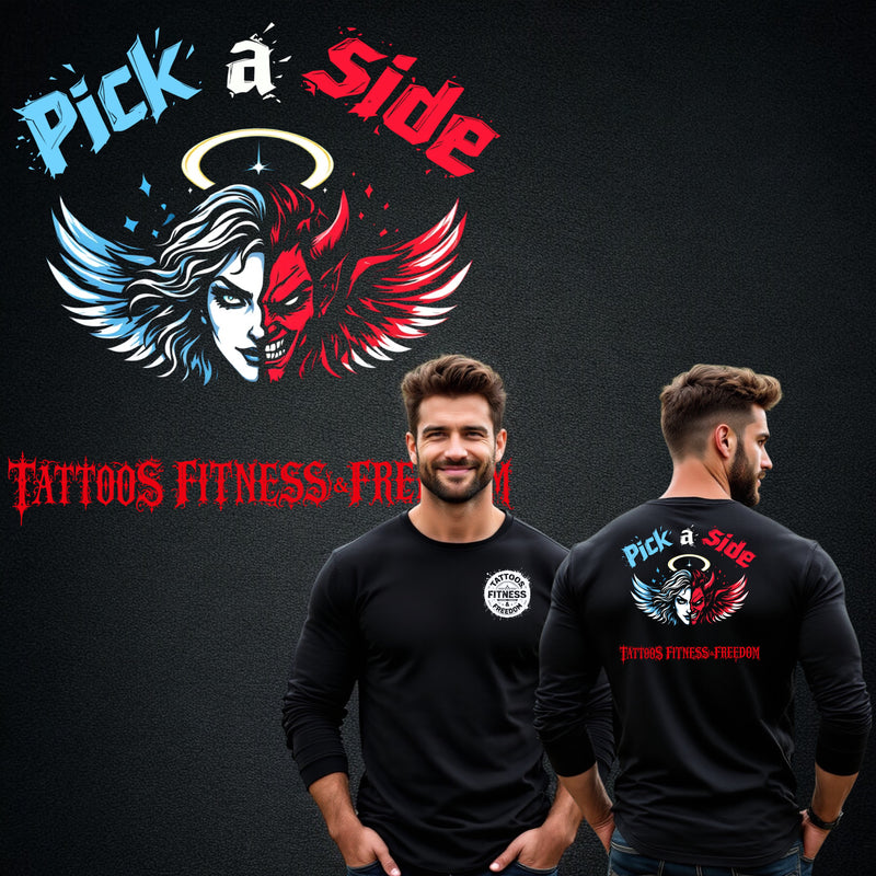 Pick a Side. - TATTOOS FITNESS & FREEDOM LLC