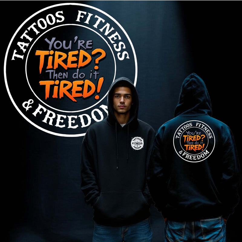 You're Tired? Then Do It Tired!